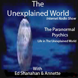 The Unexplained World - Internet Radio Show